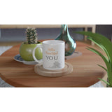 Hello Beautiful YOU - White 11oz Ceramic Mug